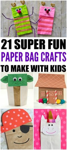 paper bag crafts for kids that are super fun and easy to make with the kids