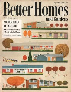 the cover of better homes and gardens magazine, showing houses in different colors with trees