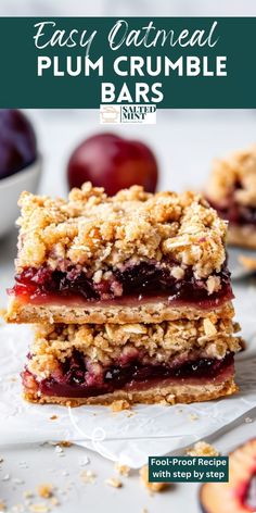 two pieces of plum crumble bars stacked on top of each other with the words, easy