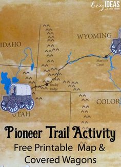 a map with the words pioneers trail activity free printable maps and covered wagons