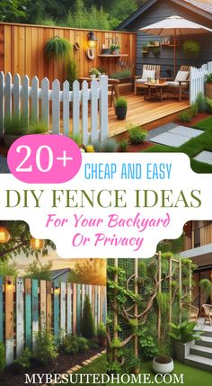 the front yard and backyard with text overlay that reads 20 cheap and easy diy fence ideas for your backyard or privacy