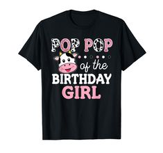 PRICES MAY VARY. Grandpa of the birthday girl family graphic is perfect to wear to your daughter's farm, barnyard, or cow themed birthday party. An ideal costume for men, every father and daddy, papa or cow dad celebrating her girls bday. Your little girl's pop pop will love wearing this fun print! Family cow birthday shirts. Great cow bday present or gift idea for best friend, daddy, sister, papa, grandpa, husband, nephew, uncle, baby, boy, dad, uncle and boyfriend Lightweight, Classic fit, Dou Cow Themed Birthday Party, Family Cow, Family Graphic, Cow Birthday, Farm Cow, Pop Pop, Bday Girl, Birthday Girl Shirt, She Girl