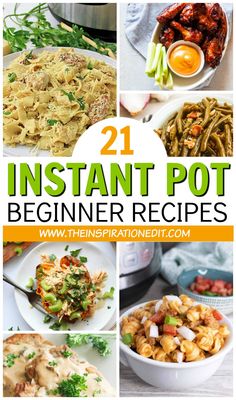 21 instant pot dinner recipes that are easy to make and delicious for the whole family