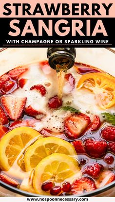 strawberry sangria with champagne or sparkling wine is an easy and delicious drink to enjoy