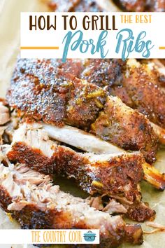 how to grill the best pork ribs in this country cook book cover image is featured with text overlay