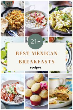 collage of mexican breakfasts with text overlay that reads 21 best mexican breakfasts