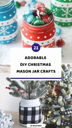 christmas mason jar crafts with text overlay that says diy christmas mason jar crafts