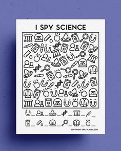 a poster with the words i spy science in black and white on a blue background