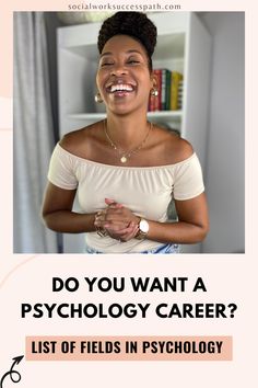 a woman smiling with the words do you want a psychology career?