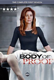 the poster for body of proof starring dana delany