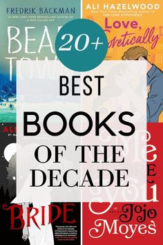 the best books of the decade are on display in this collage with text that reads,