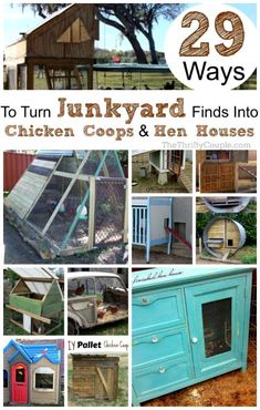 the cover of 29 ways to turn junkyard finds into chicken coops and hen houses