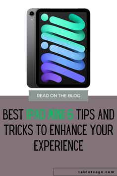 an ipad with the text best ipad tips and tricks to enhance your experience on reading