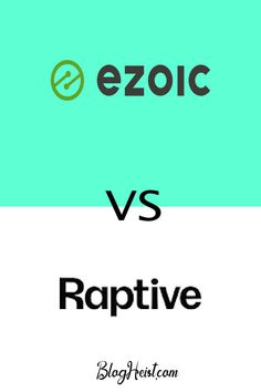 the words ezoic and raptivve are shown in black and green colors