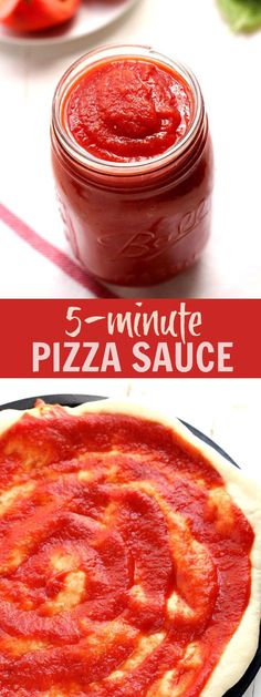 pizza sauce in a glass jar with the words 5 minute pizza sauce on top and below