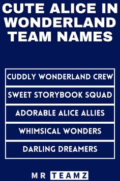 the title for cute alice in wonderland team names is shown on a blue background with white lettering