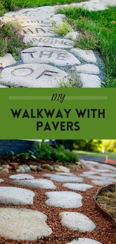 a stone path with the words walk way with pavers written on it in green and white