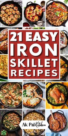 the cover of 21 easy iron skillet recipes