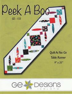 a book cover with the title peek a boo quilt as you go table runner