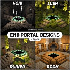 four different screens showing how to build a room in minecraft with the text,'end portal designs 4 types '