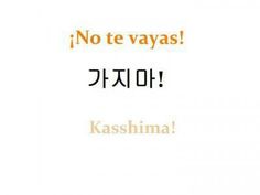 an orange and black sign that says, no te vayas kasshima