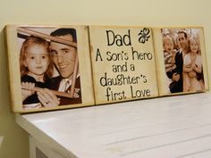 three wooden blocks with the words dad and son's hero and daughter's first love