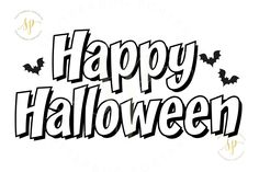 the words happy halloween written in black and white with bats on it's side