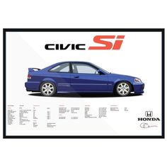 a blue car with the words civic si on it