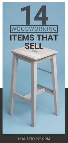 14 Woodworking Items that sell on Etsy and other handmade marketplaces. These easy projects will get you started on your very own store. Restauration Hardware, Woodworking Items That Sell, Wood Projects That Sell, Small Woodworking Projects, Wooden Stool, Easy Wood, Woodworking Plans Diy, Free Woodworking Plans, Woodworking Projects That Sell