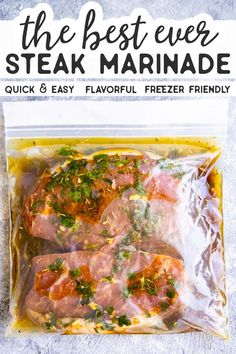 the best ever steak marinade recipe in a freezer bag with text overlay