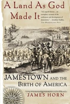 a land as god made it by jamestown and the birth of america cover image