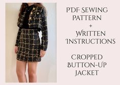 a woman wearing a black and white tweed dress with text overlay that reads, free sewing pattern + written instructions cropped button - up jacket