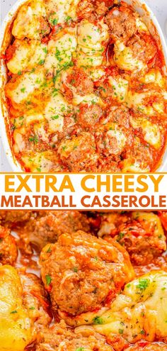 an image of meatball casserole with text overlay that reads extra cheesy meatball casserole