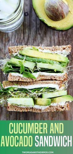 cucumber and avocado sandwich with text overlay