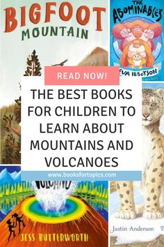 the best books for children to learn about mountains and volcanos with text overlay