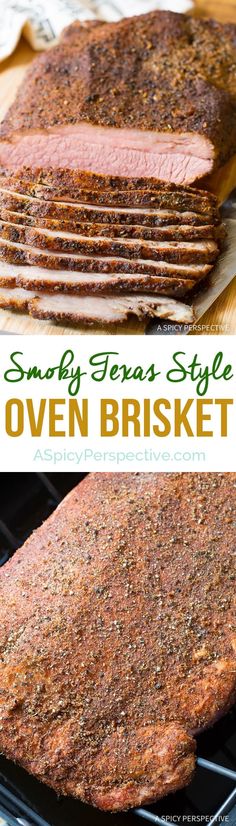 an ovened steak is shown with the words, smoky texas style oven brisket