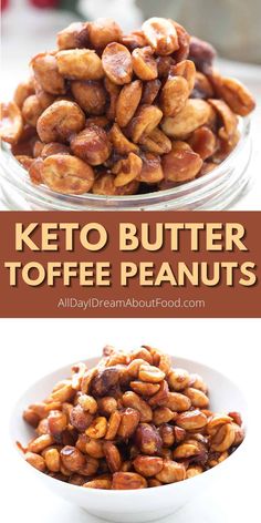 keto butter toffee peanuts in a white bowl with the title above it