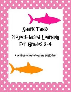 a pink and white book cover with two sharks on it, the title shark tank project - based learning for grade 2 - 11