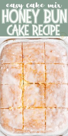 easy cake mix honey bun cake recipe in a glass baking dish with text overlay