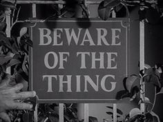 a sign that says beware of the thing