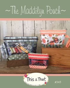 the maddily pouch sewing pattern is available for purchase at this and that boutique