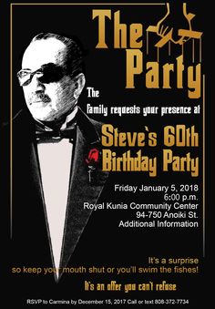 the party flyer for steve's 60th birthday party with an image of a man in a tuxedo