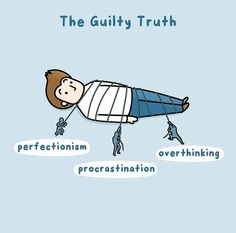 the guilty truth about perfectionism and procrastimation in children's books