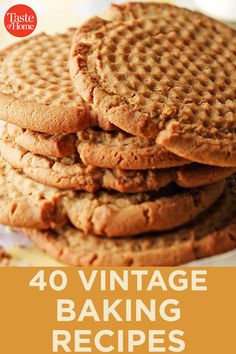 four cookies stacked on top of each other with text overlay reading 40 vintage baking recipes