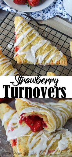 strawberry turnovers on a cooling rack with strawberries in the background and text overlay that reads strawberry turnovers