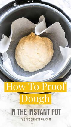 a round doughnut in an instant pot with text overlay that reads how to proof dough in the instant pot