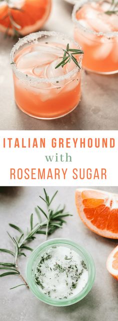 an orange and rosemary drink with the words italian greyhound with rosemary sugar on it, in front of sliced grapefruits