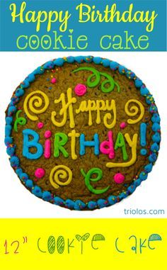 a birthday cake with the words happy birthday cookie cake written in colorful icing on it