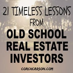 an old school real estate in the sun with text overlay reading 21 times lessons from old school real estate inventors