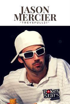 a man wearing sunglasses and a hat holding poker chips in his hands with the words jason mercier trevesilz on it